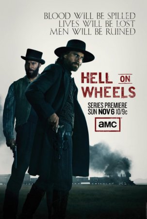 Ад на колесах / Hell on Wheels (Сезон 1-4) (2011-2014)