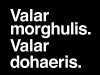 Valar morghulis:     