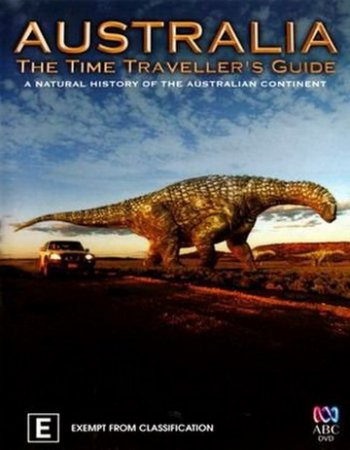     / Australia: The Time Traveller's Guide ...