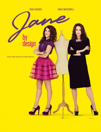 В стиле Джейн / Jane by Design (Сезон 1) (2012)