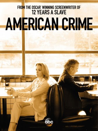 Американское преступление / American Crime (Сезон 1) (2015)