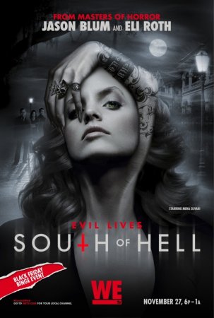 К югу от ада / South of Hell (Сезон 1) (2015)