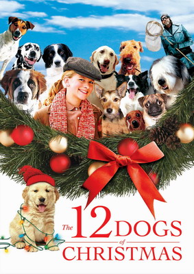 12 рождественских собак / The 12 Dogs of Christmas (2005)