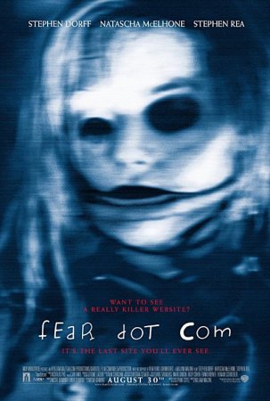 Страх точка Ком / Fear Dot Com (2002)