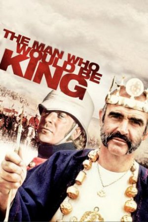 ,     / Man Who Would Be King, The (1975)