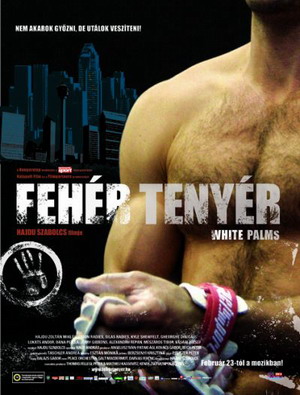   / White Palms / Fehér tenyér (2006)