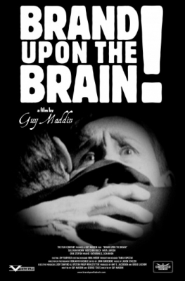    / Brand Upon the Brain! A Remembrance in 12 Chapters (2006)