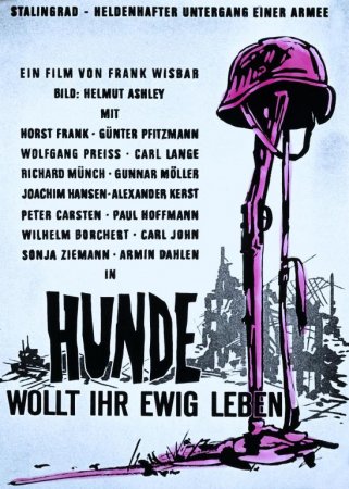 ,   ? / Hunde, wollt ihr ewig leben? (1959)