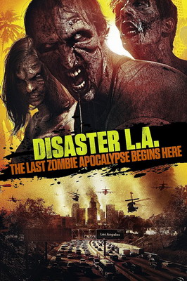   - / Disaster L.A. / Apocalypse L.A. (2014)