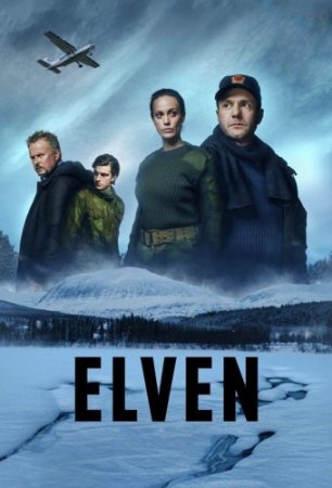 Река / Elven (Сезон 1) (2017)