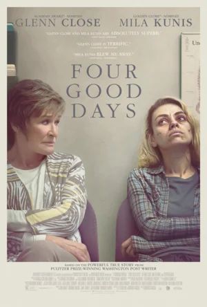    / Four Good Days (2020)