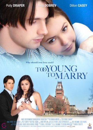     / Too Young to Marry (2007)